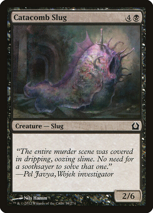 Catacomb Slug — Front
