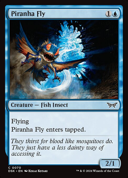 Piranha Fly — Front